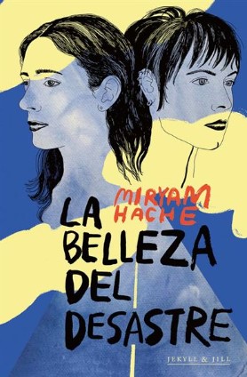 La belleza del desastre