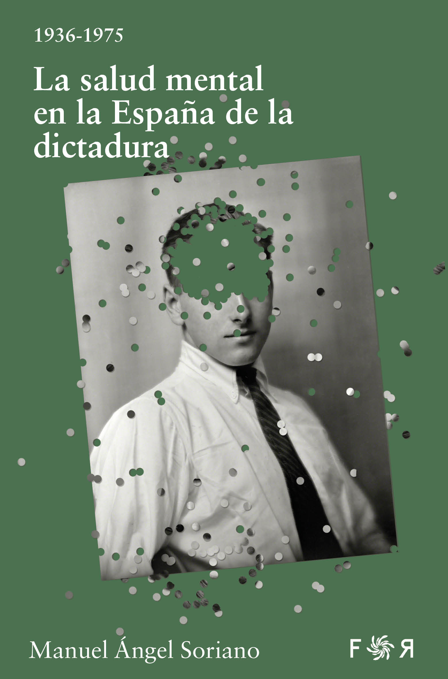 La salud mental en la España de la dictadura