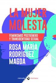 La mujer molesta