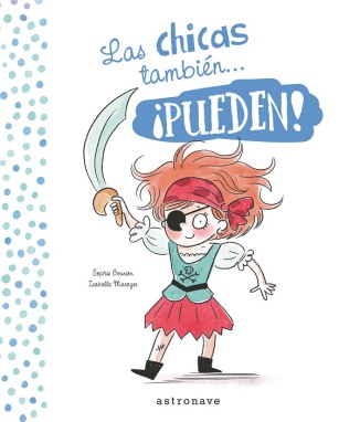 Las chicas también... ¡PUEDEN! / Los chicos también... ¡PUEDEN!