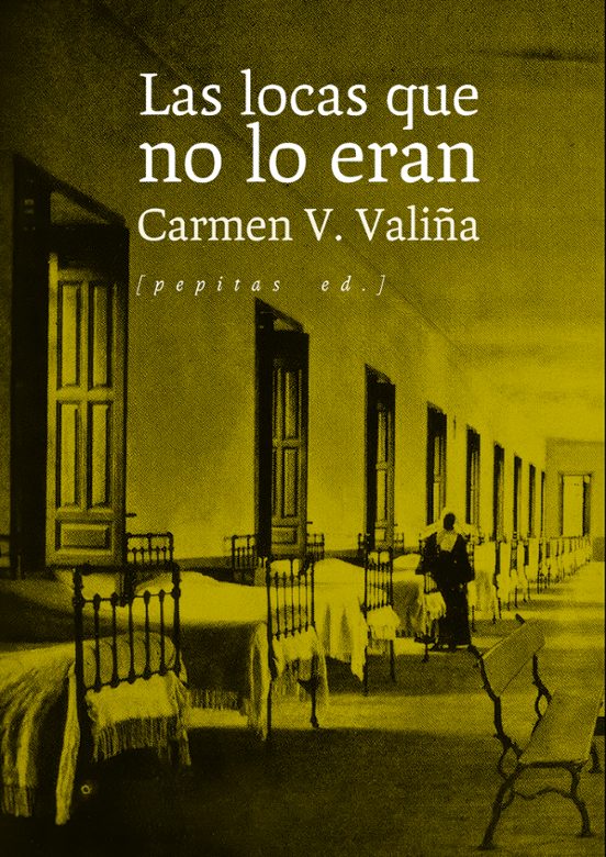 Las locas que no lo eran