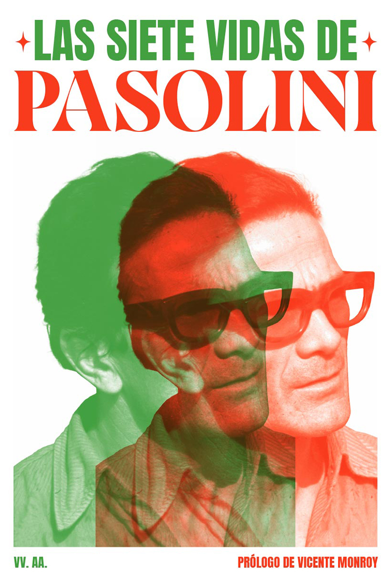 Las siete vidas de Pasolini
