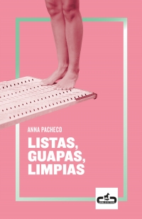 Listas, guapas, limpias