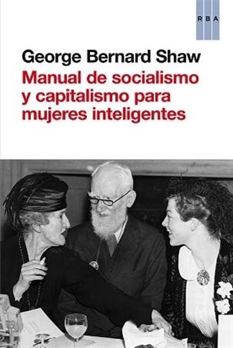 Manual de socialismo y capitalismo para mujeres inteligentes