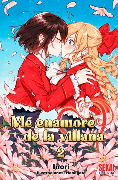 Me enamoré de la villana. Vol. 2