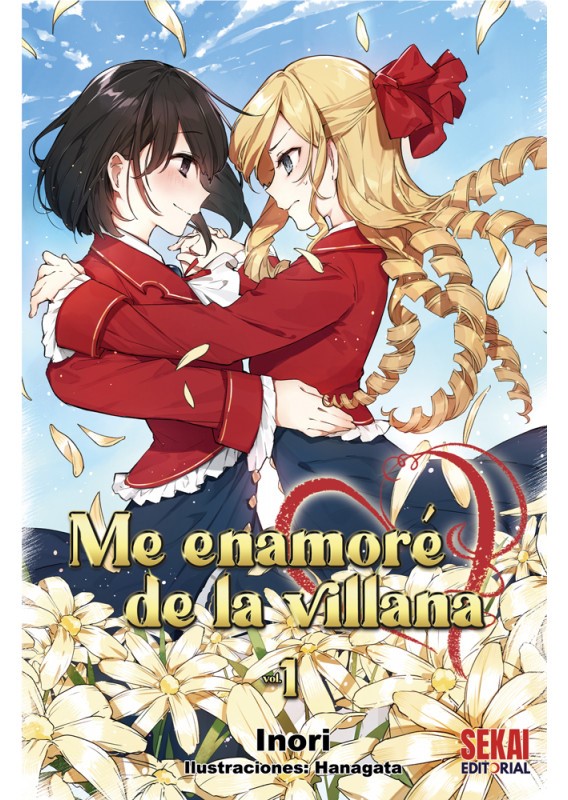 Me enamoré de la villana. Vol. 1