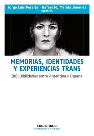Memorias, identidades y experiencias trans