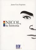 Nicol, tu historia