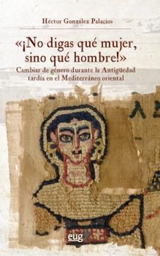 ¡No digas qué mujer, sino qué hombre!