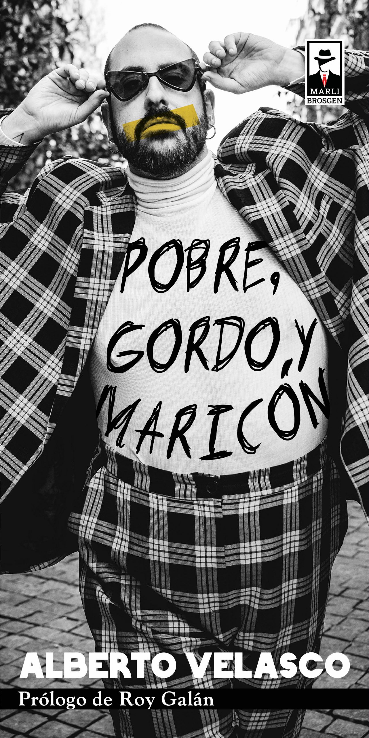 Pobre, gordo y maricón