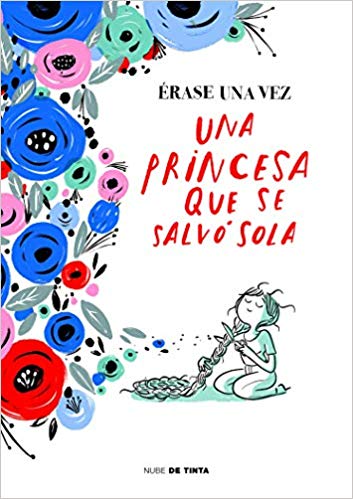 Érase una vez una princesa que se salvó sola