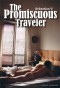The Promiscuous Traveler