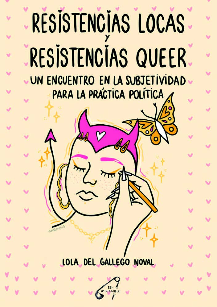 Resistencias locas y resistencias queer