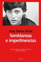 Ana María Moix. Semblanzas e impertinencias