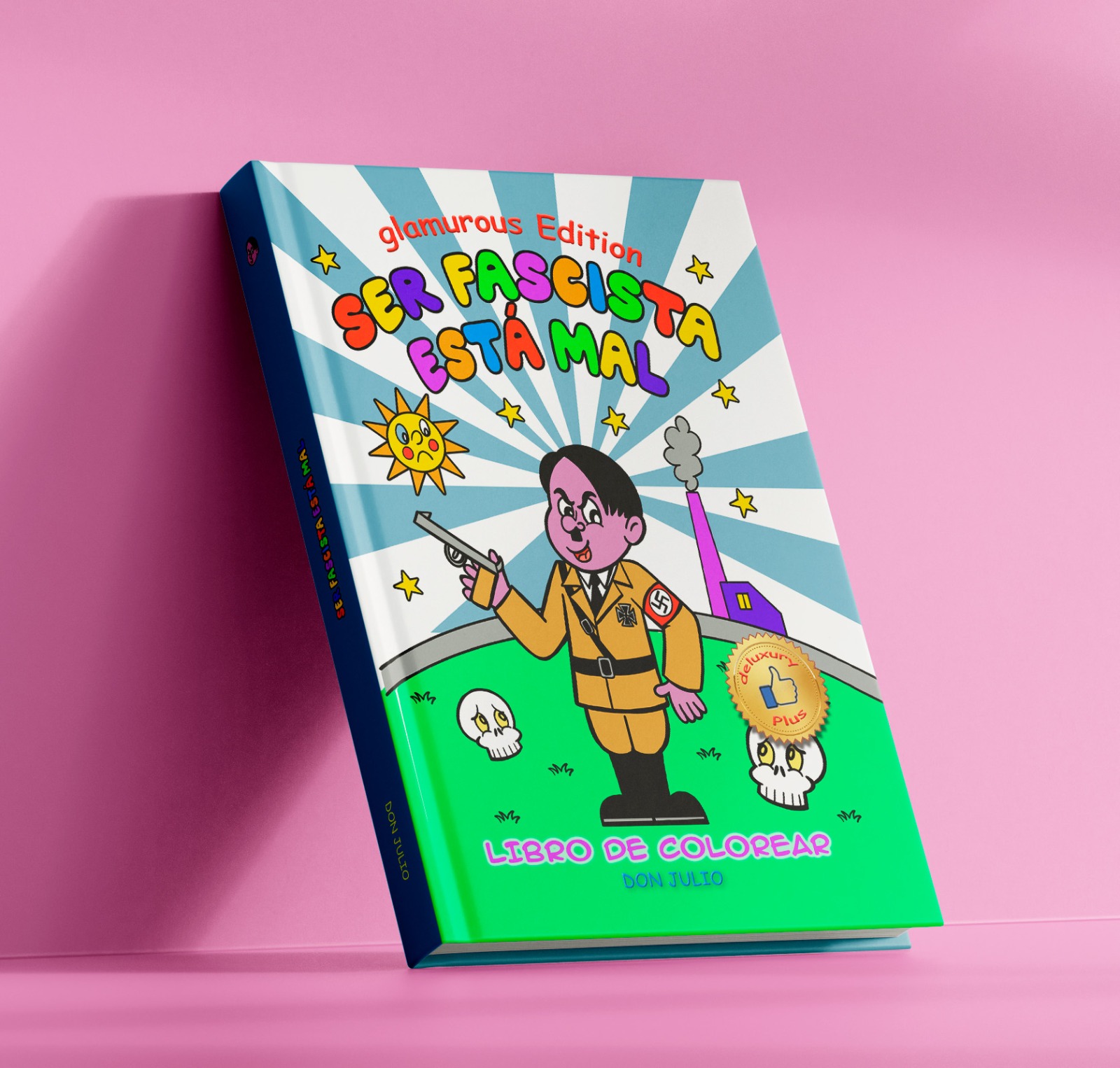 Ser fascista está mal. Glamurous Edition
