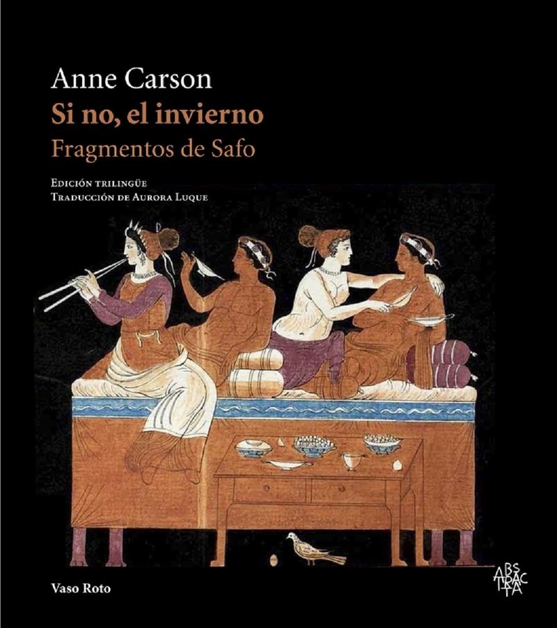 Si no, el invierno. Fragmentos de Safo
