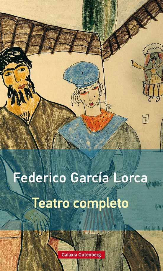 TEATRO COMPLETO GARCÍA LORCA