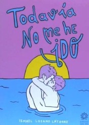 Todavia no me he ido