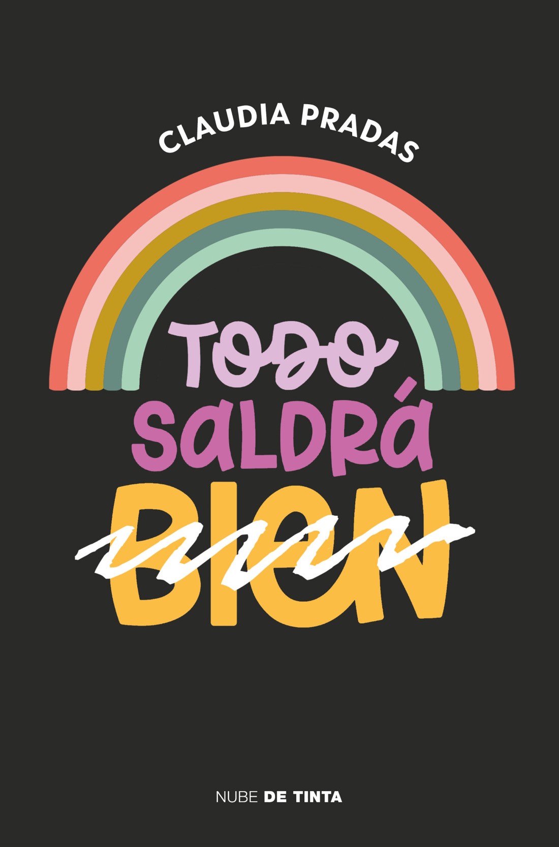 Todo saldrá (bien)