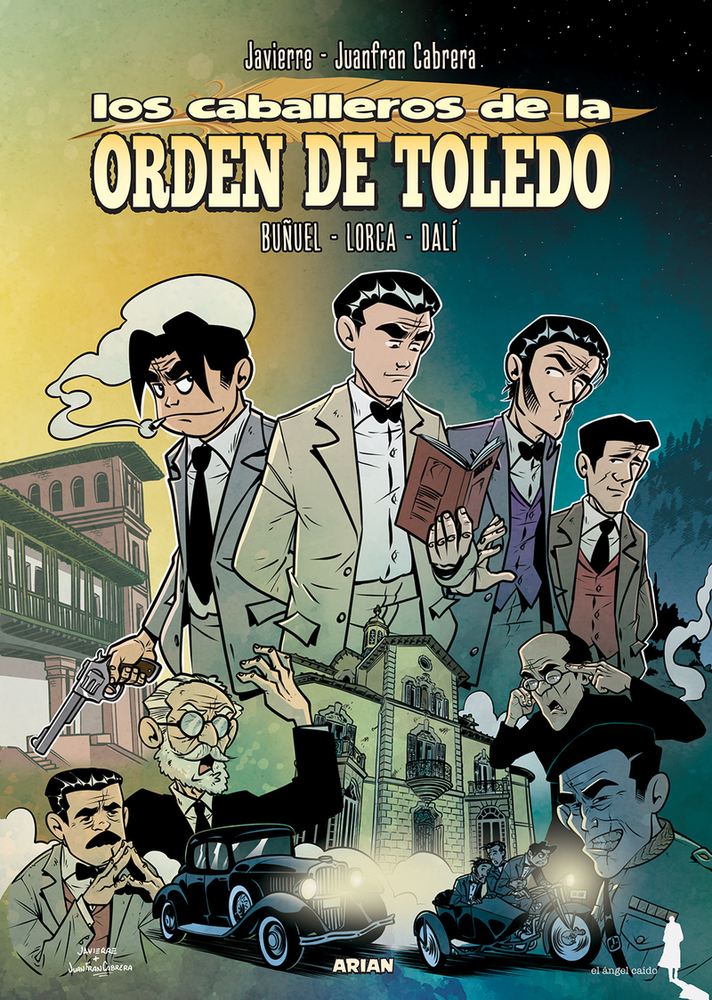 Los caballeros de la Orden De Toledo. Buñuel-Lorca-Dalí