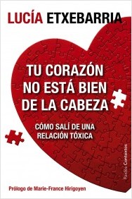 Tu corazón no está bien de la cabeza