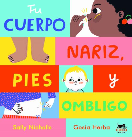 Tu cuerpo: nariz, pies y ombligo