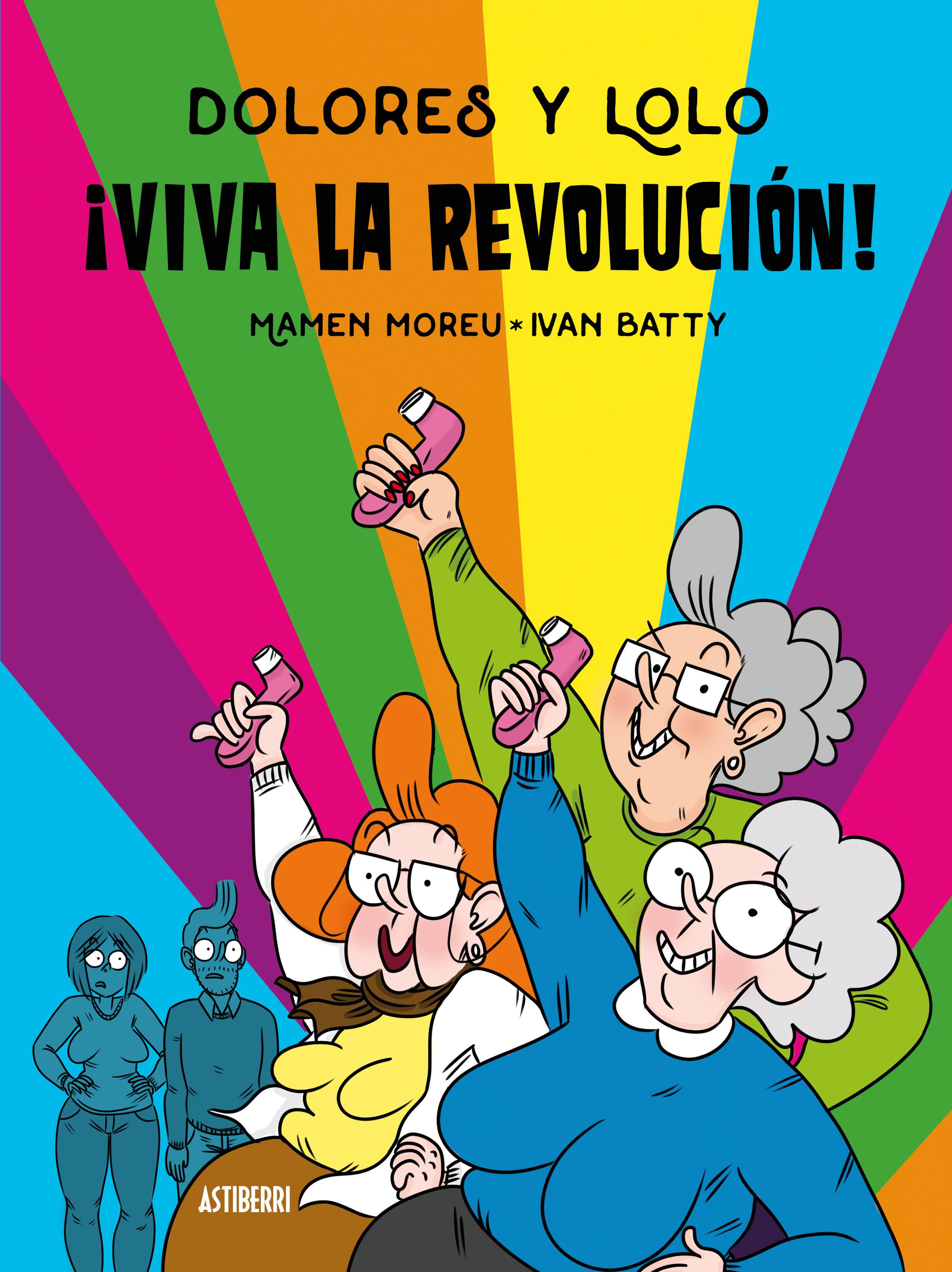 ¡Viva la revolución!