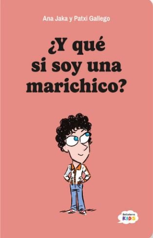 ¿Y qué si soy una marichico?